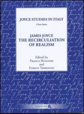 James Joyce. The recirculation of realism