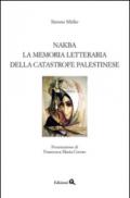 Nakba. La memoria letteraria della catastrofe palestinese