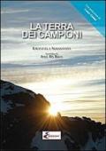 La terra dei campioni