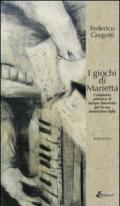 I giochi di Marietta. Compianto pittorico di Jacopo Tintoretto per la sua amatissima figlia