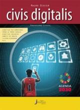 Civis digitalis. Educazione civica. Per la Scuola media
