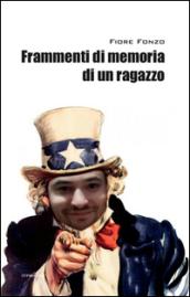 Frammenti di memoria di un ragazzo