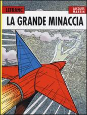 La grande minaccia. Lefranc l'integrale (1952-1965)