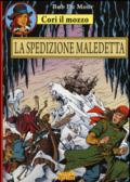 La spedizione maledetta. Cori il mozzo. 4.