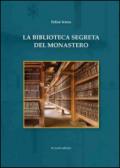 La biblioteca segreta del monastero