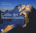 L' alba dei senza-guida