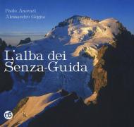 L' alba dei senza-guida