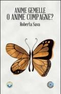 Anime gemelle o anime compagne?