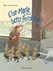 Else-Marie e i suoi sette piccoli papà