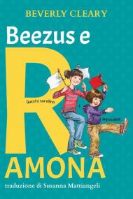 Beezus e Ramona. Ediz. ad alta leggibilità