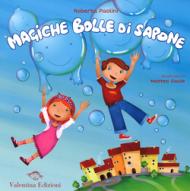 Magiche bolle di sapone