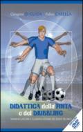 Didattica della finta e del dribbling. Con DVD