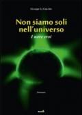 I nove eroi. Non siamo soli nell'universo