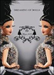 Dreaming of dolls. Ediz. illustrata