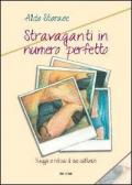 Stravaganti in numero perfetto. Viaggio a ritroso di due solitudini