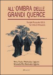 All'ombra delle grandi querce. Tempio Pausania 1913. La forza di rinascere