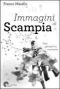 Immagini di Scampia. Foto, pensieri e memorie. Ediz. illustrata