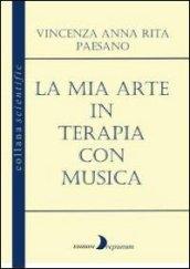 La mia arte in terapia con musica