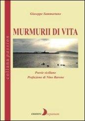 Murmurii di vita. Poesie siciliane