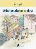 Mentulate orbe