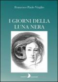 I giorni della luna nera