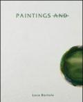 Paintings and. Ediz. illustrata