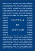 Souvenir de Ecuador. Ediz. integrale