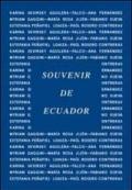 Souvenir de Ecuador. Ediz. integrale