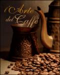 L'arte del caffè. Ediz. illustrata