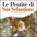 Le pentite di San Sebastiano. Arte, devozione e carità a Lecce