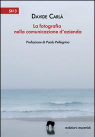 La fotografia nella comunicazione d'azienda