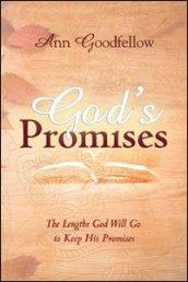 God's promises. The lengths God will go to keep his promises