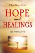 Hope and healding. My true story