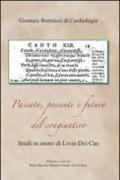 Passato, presente e futuro del congiuntivo. Studi in onore di Livio dei Cas