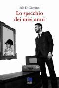 Lo specchio dei miei anni