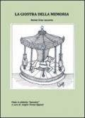 La giostra della memoria. Nonna Gina racconta