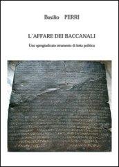 L'affare dei Baccanali. Uno spregiudicato strumento di lotta politica