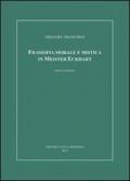 Filosofia morale e mistica in Meister Eckhart