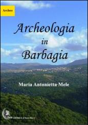 Archeologia in Barbagia