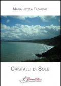 Cristalli di sole