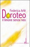 Doroteo. Il limone senza neo