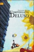 L'impiegato Deluso