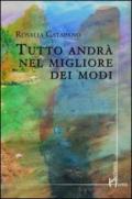 Tutto andrà nel migliore dei modi