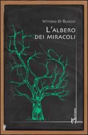 L'albero dei miracoli