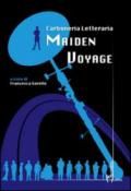 Maiden voyage