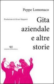 Gita aziendale e altre storie