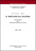 Vita di S. Giovanni da Matera. Abate fondatore della congregazione benedettina di Pulsano