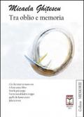 Tra oblio e memoria