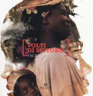 Volti di Mutoko. Faces of a place