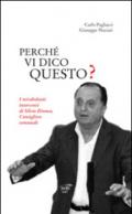 Perché vi dico questo? I mirabolanti interventi di Silvio Dionea, consigliere comunale